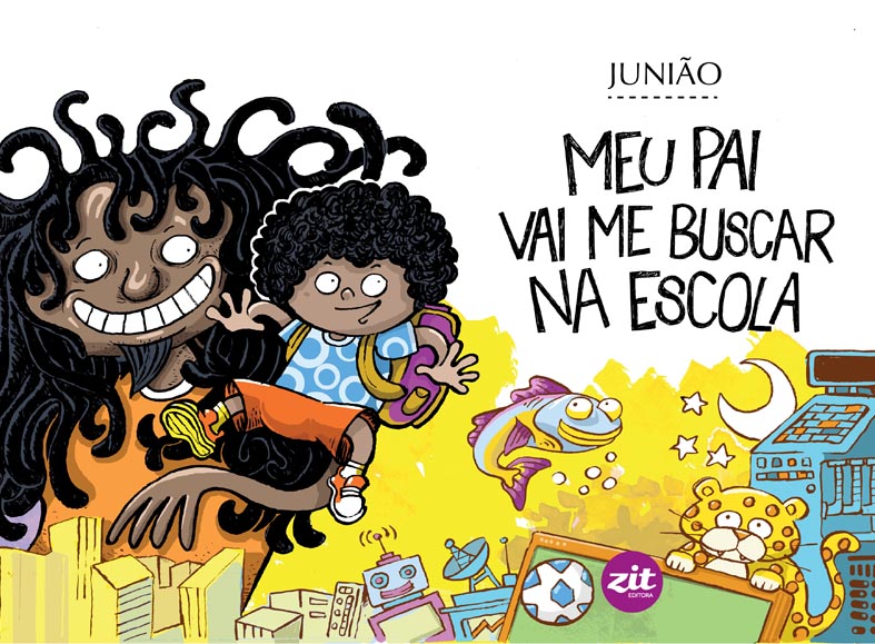 Meu Pai Vai Me Buscar na Escola Junião